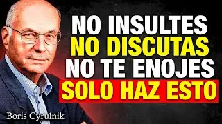 CÓMO NO ENOJARSE NI MOLESTARSE NUNCA CON NADIE - Boris Cyrulnik.