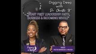 “Heart First Leadership: Faith, Business & Becoming Whole”
