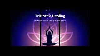 Trimatrix Healing Technique