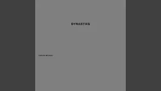 Dynasties