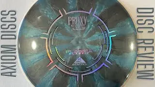 Axiom Discs Proxy Review - Plasma Plastic