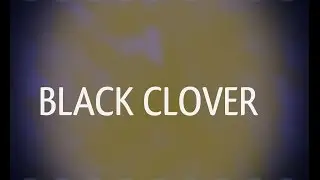 Black Clover 103 Manga Chapter Review