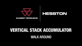 Walk-Around | Hesston by Massey Ferguson Vertical Stack Accumulators