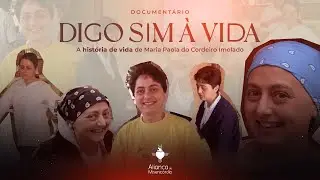 Digo sim à vida - A história de Maria Paola do Cordeiro Imolado | Documentário