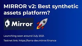 Mirror v2 Explainer Tutorial - Best Synthetic Asset Platform?