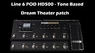 Tone Based - Line 6 POD HD500 - Dream Theater patch