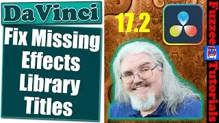 DaVinci Resolve 17.2 fix missing Effects Library Titles | Fusion Template Bundles