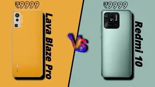 Lava Blaze Pro Vs Redmi 10