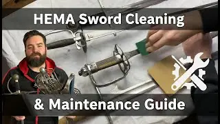 HEMA Sword Cleaning & Maintenance Guide