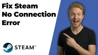 How To Fix Steam No Connection Error (2026 Easy Guide)