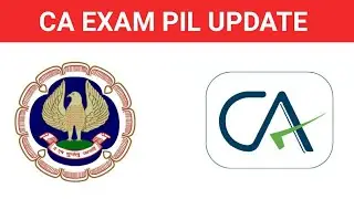 CA exam PIL update, ca exam, ca exam update, ca exam Public interest litigation, ca exam July 2021