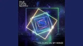Colours (In My Mind)