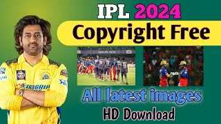 IPL 2024:  All latest image download in HD without copyright | match, Player, toss, all images