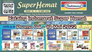 Promo INDOMARET Katalog SUPER HEMAT  | 04 - 10 Mei 2022
