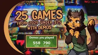 25 Games from 2025 under $25 (🤞) with Demos (and games with demos to look forward to in 2026)