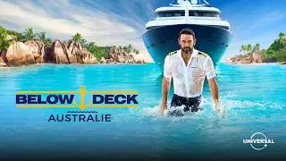 Below Deck Australie | Saison 3 | E! sur Universal+