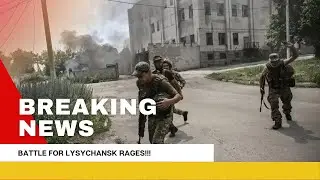 Heavy FIGHTING in the Donbass as the Battle for Lysychansk rages!!!
