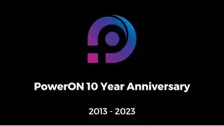 PowerON 10 Year Anniversary