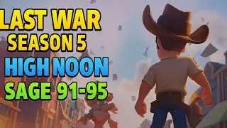 Last War Season 5 : High Noon Stage 91 - 95 !! 