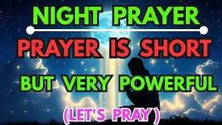 Say This Prayer Before Sleeping and See What Happens 🌙❤️ | Night Prayer for Peace & Healing