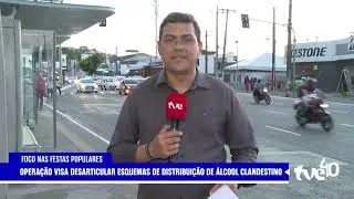 OPERAÇÃO COMBATE BEBIDAS CLANDESTINAS EM SALVADOR | TVE NOTÍCIAS 08/01/2026