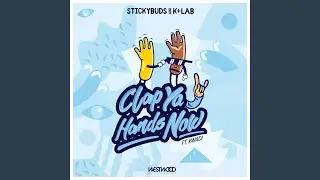Clap Ya Hands Now (feat. KWADI)