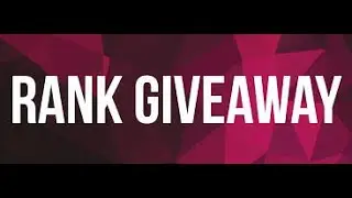 &sect;4&sect;lgiveaway &sect;a&sect;lrank upgrade
