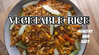 VEGETABLE  RICE Recipe| Rice Recipes | Easy Vegetarian and Vegan Meals