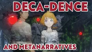 Deca-Dence and the Meta of Narrative