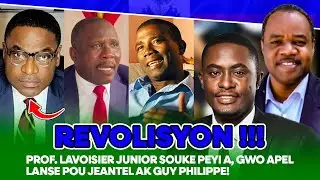 PROF LAVOISIER JUNIOR SOUKE PEYI A, GWO APEL LANSE POU JEANTEL AK GUY PHILIPPE!