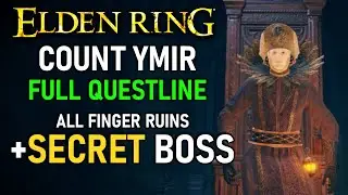 Elden Ring - Count Ymir Questline Walkthrough (FULL GUIDE + LOCATIONS)