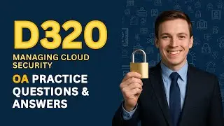 WGU D320 OA Real-Style Exam Questions & Answers &ndash; Managing Cloud Security