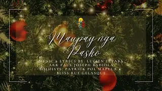 Sinirangan Chamber Singers: Maupay nga Pasko (Arr. P. Badiola)