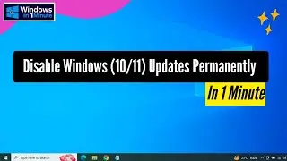 Disable Windows 10 11 Updates Permanently in 1 Minute | How to Disable Windows Updates