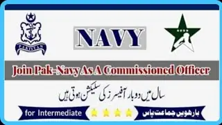 join Pak Navy as a commisioned Officer|سال میں دو بار سیلیکشن ہوتے ہے