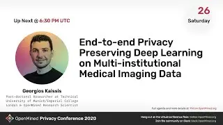 OM PriCon2020: Privacy Preserving Deep Learning on Multi-Institutional Medical Data - George Kaissis