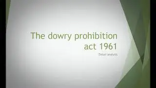 THE  DOWRY PROHIBITION ACT  1961