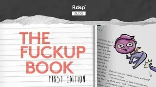 The F*ckup Book