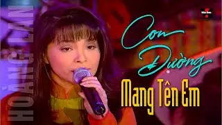 VAN SON 😊 Con Đường Mang Tên Em - Hoàng Lan