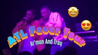 Ar’mon & Trey Fever Tour| Atl full concert