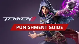 TEKKEN 8 ZAFINA PUNISHMENT GUIDE