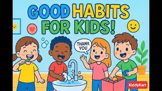 Good Habits for Kids | Daily Habits That Make Kids Super Successful | Kiddykart