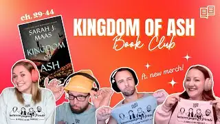 Kingdom of Ash book club (ch. 29-44) | Between Pages & Friends Podcast, Episode 27