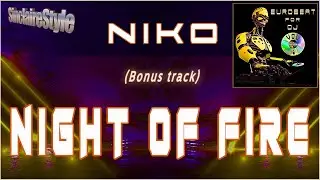 Night of fire / Niko -Bonus track-