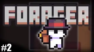 Forager - #2 | GETTING SOME STYLE