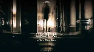EMBERS -  ||SHORT FILM||