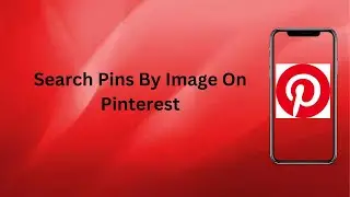 How To Search Pins By Image On Pinterest? | Technologyglance