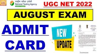Ugc net 2022 Admit card update August exam