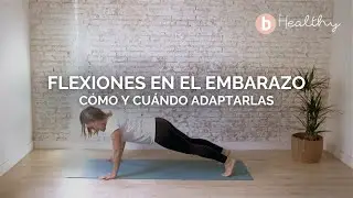 Flexiones durante el embarazo: C&oacute;mo y cu&aacute;ndo adaptarlas