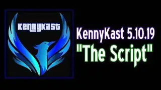 The KennyKast 5.10.19 - 